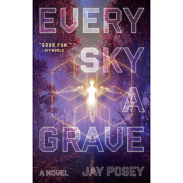 Every Sky a Grave, Jay Posey