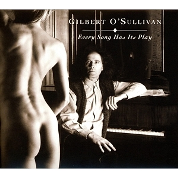 Every Song Has Its Play (Remaster), Gilbert O'Sullivan