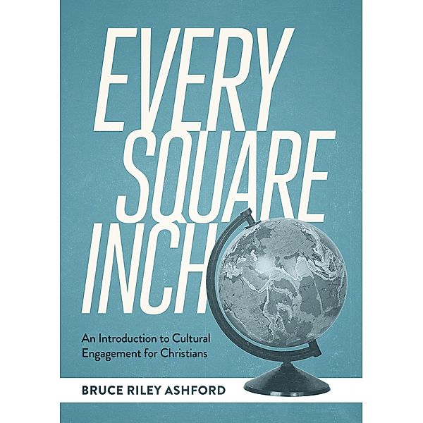 Every Square Inch, Bruce Riley Ashford