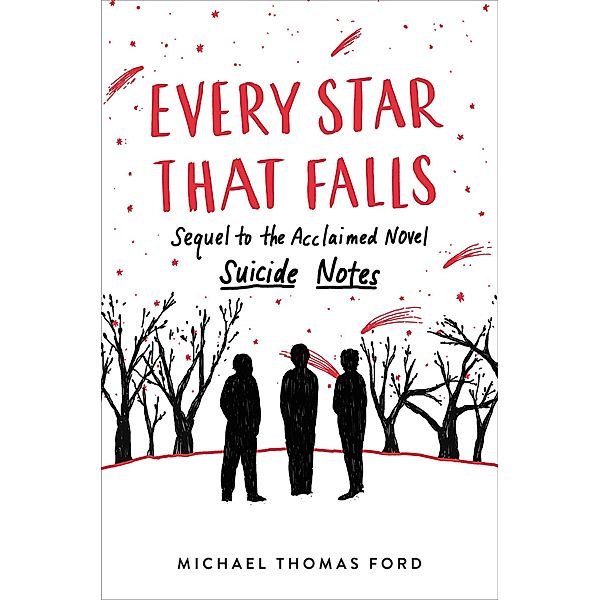 Every Star That Falls, Michael Thomas Ford