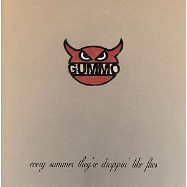 Every Summer They'Re Droppin 'Like Flies, Gummo