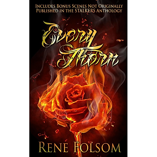 Every Thorn, Rene Folsom
