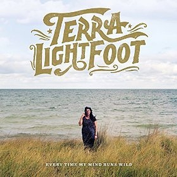 Every Time My Minds Runs Wild, Terra Lightfoot