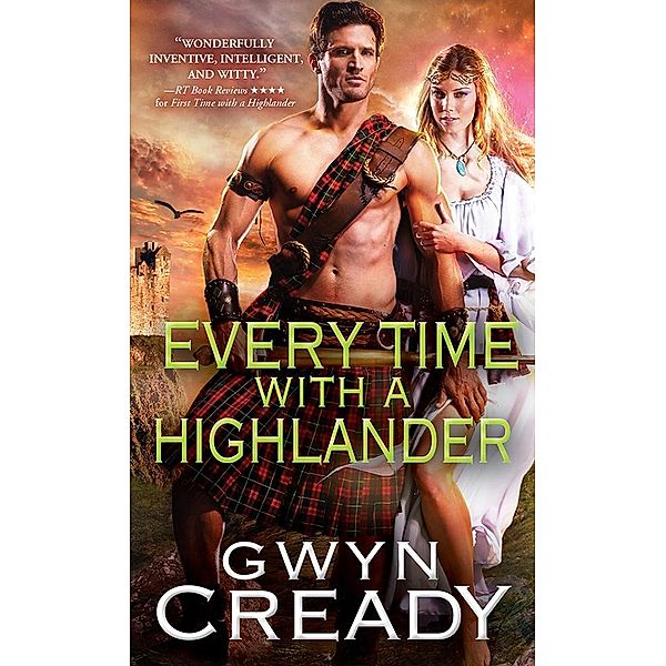 Every Time with a Highlander / Sirens of the Scottish Borderlands, Gwyn Cready