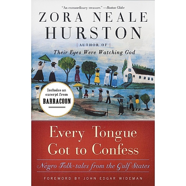 Every Tongue Got to Confess, Zora Neale Hurston
