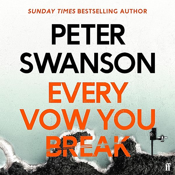 Every Vow You Break, Peter Swanson