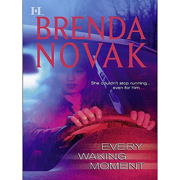 Every Waking Moment / Mills & Boon, Brenda Novak