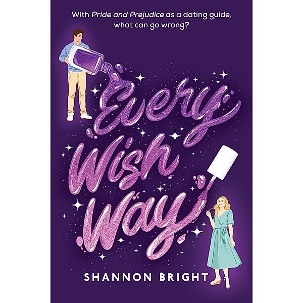 Every Wish Way, Shannon Bright