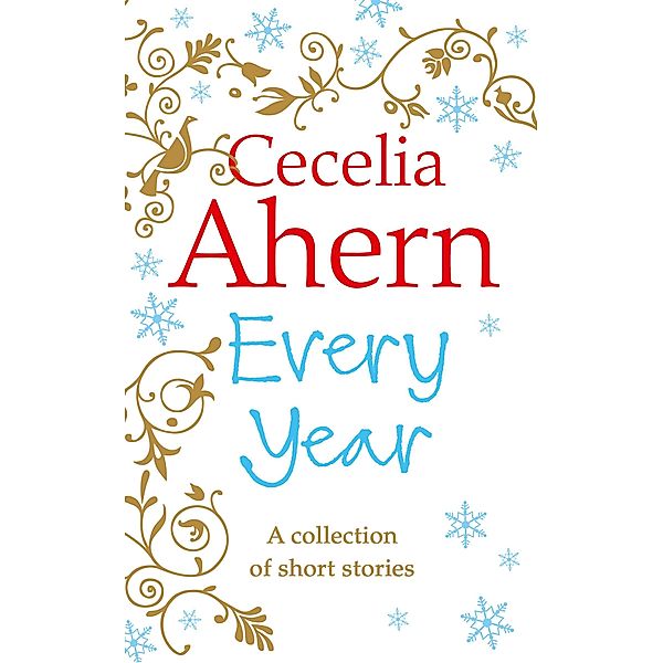 Every Year, Cecelia Ahern