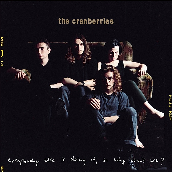 Everybody Else Is Doing It, So Why Can't We?, The Cranberries