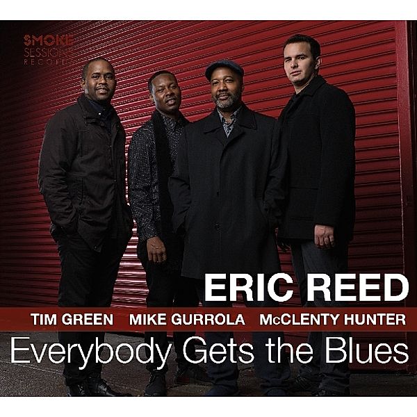 Everybody Gets The Blues, Eric Reed