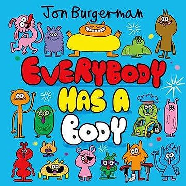 Everybody Has a Body, Jon Burgerman