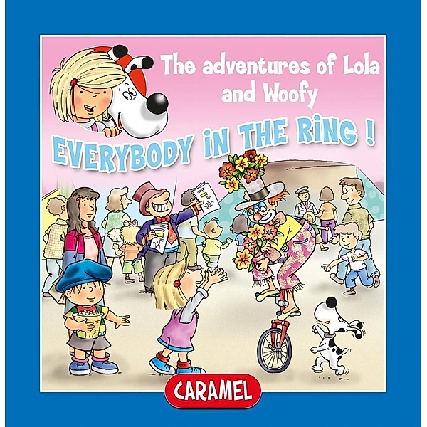Everybody in the Ring! / Lola & Woofy Bd.11, Norberto Lombardi