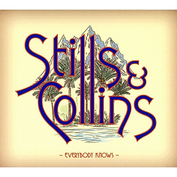 Everybody Knows, Stephen Stills & Collins Judy