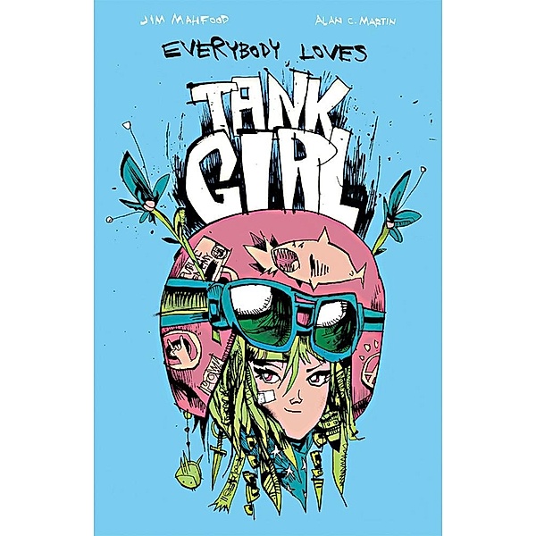 Everybody Loves Tank Girl #3, Alan Martin