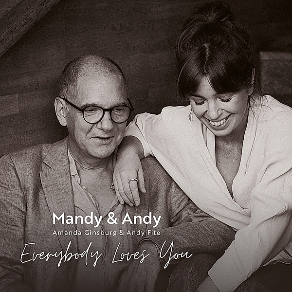 Everybody Loves You, Amanda Ginsburg, Andy Fite