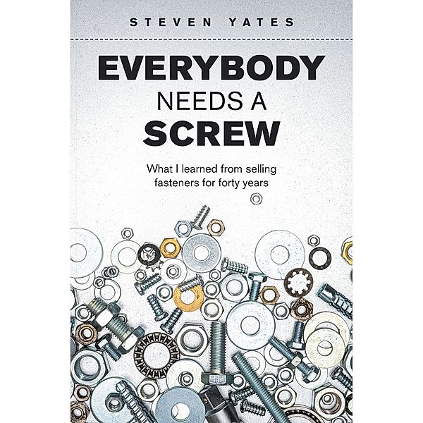 Everybody Needs a Screw, Steven Yates