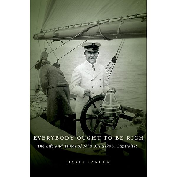 Everybody Ought to Be Rich, David Farber