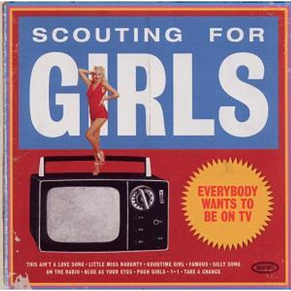 Everybody Wants To Be On TV, Scouting For Girls