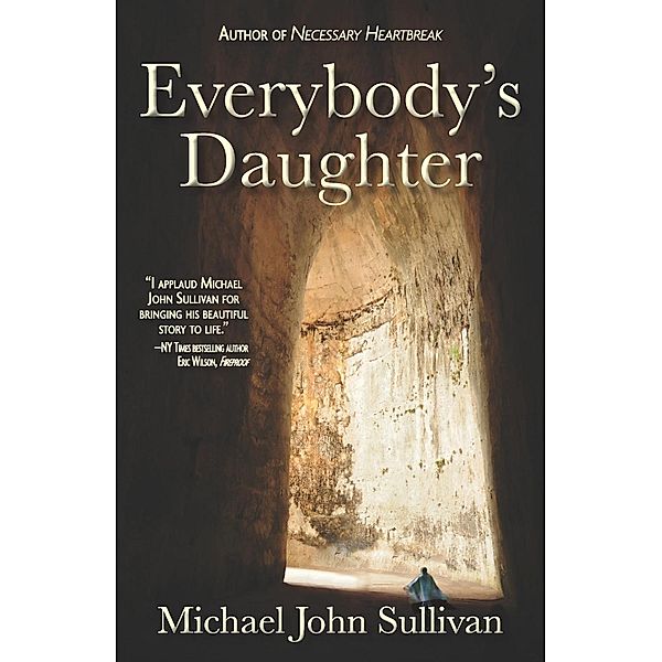 Everybody's Daughter, Michael John Sullivan