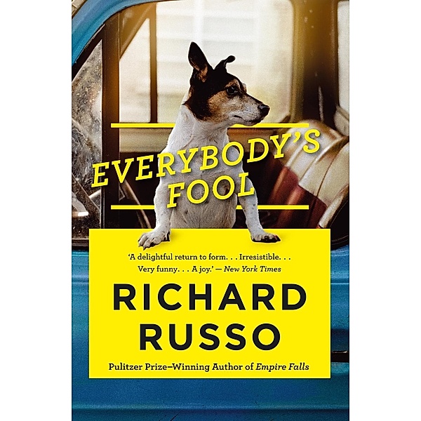 Everybody's Fool, Richard Russo