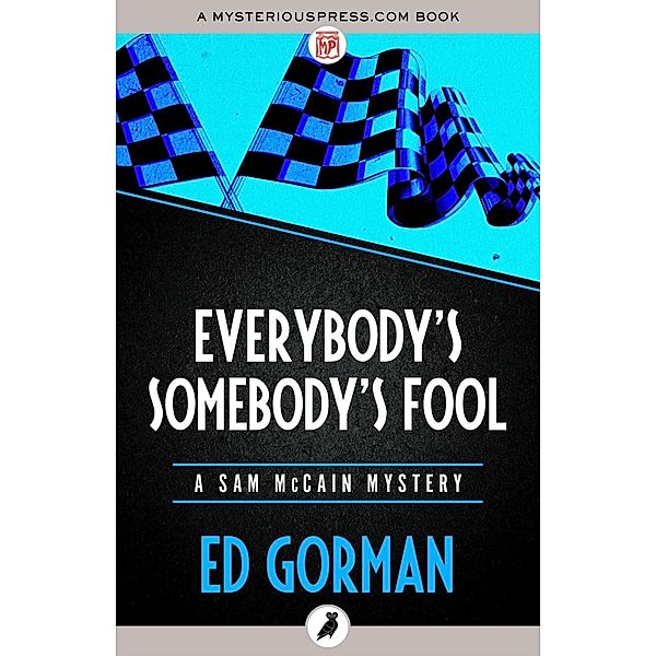 Everybody's Somebody's Fool, Ed Gorman