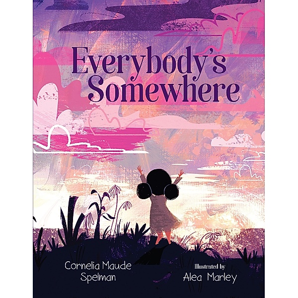 Everybody's Somewhere / Seagrass Press, Cornelia Maude Spelman