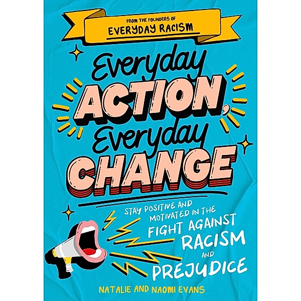 Everyday Action, Everyday Change, Natalie Evans, Naomi Evans