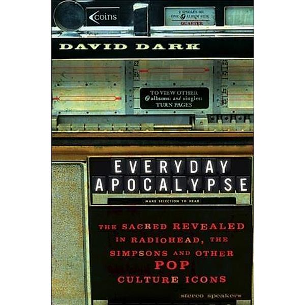 Everyday Apocalypse, David Dark
