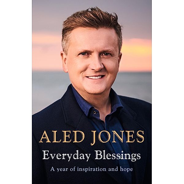 Everyday Blessings, Aled Jones