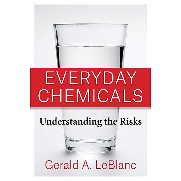 Everyday Chemicals, Gerald A. LeBlanc