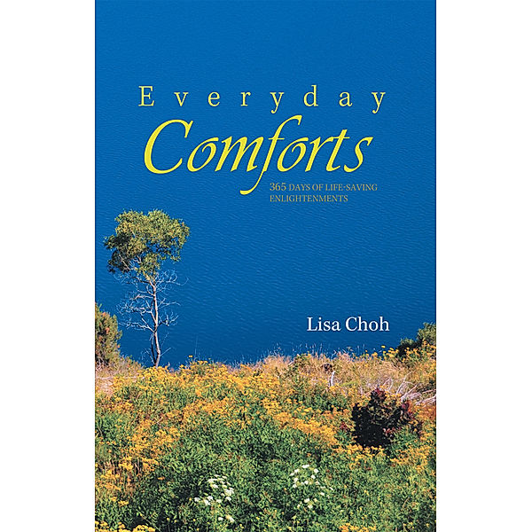 Everyday Comforts, Lisa Choh