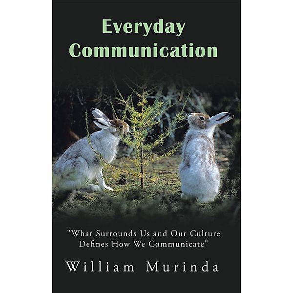 Everyday Communication, William Murinda