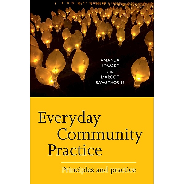 Everyday Community Practice, Amanda Howard, Margot Rawsthorne