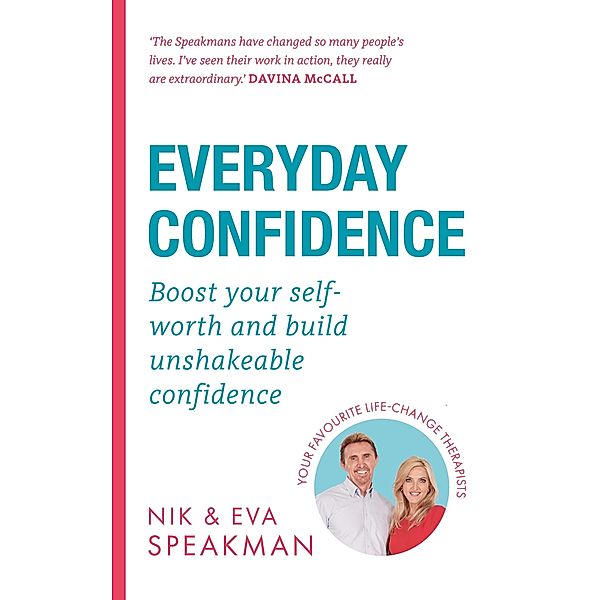 Everyday Confidence, Nik Speakman, Eva Speakman