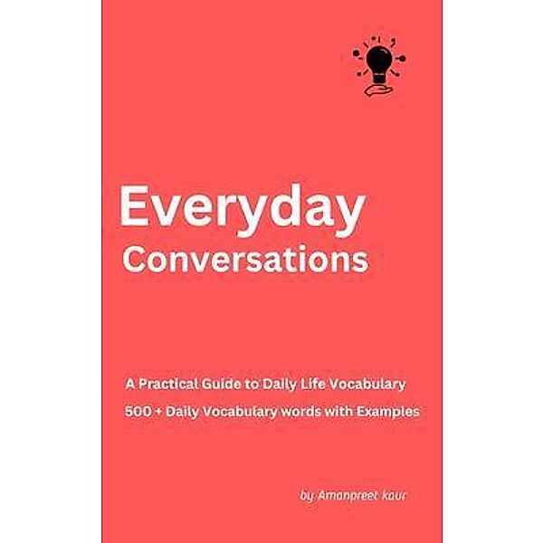 Everyday Conversations, Amanpreet Kaur