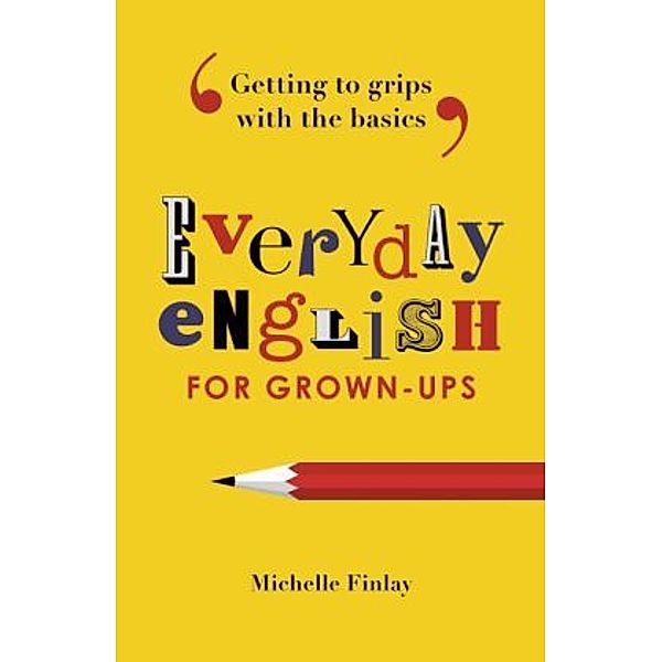 Everyday English for Grown-ups, Michelle Finlay