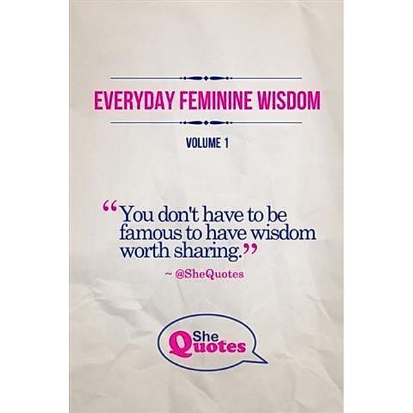 Everyday Feminine Wisdom Volume 1, Susan Macaulay