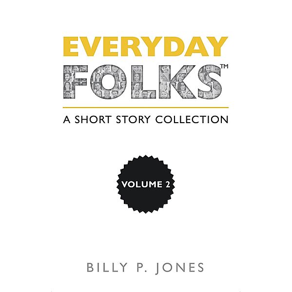 Everyday Folks, Volume 2, Billy P. Jones