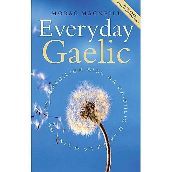 Everyday Gaelic, Morag MacNeill