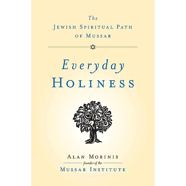 Everyday Holiness, Alan Morinis