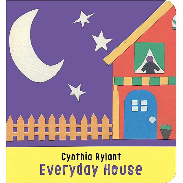 Everyday House, Cynthia Rylant