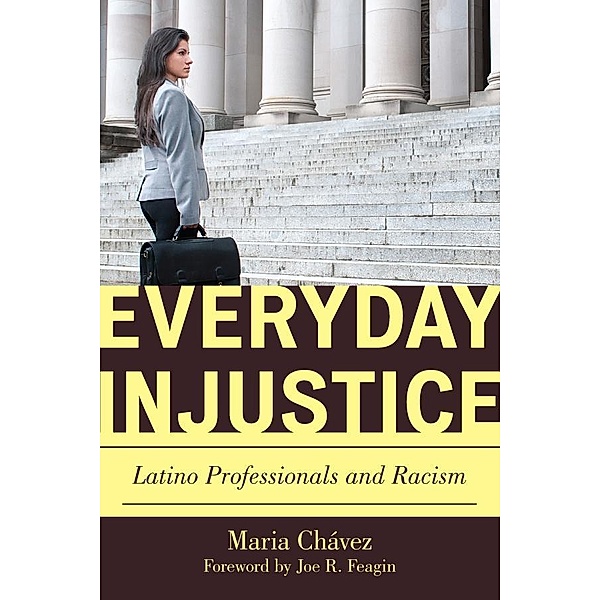 Everyday Injustice / Perspectives on a Multiracial America, Maria Chávez