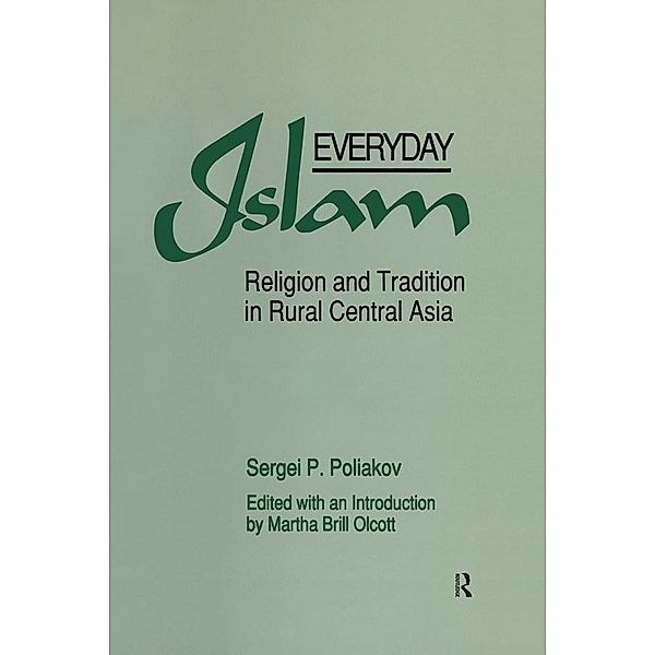 Everyday Islam, Sergei P. Poliakov, Martha Brill Olcott