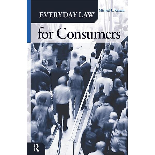 Everyday Law for Consumers, Michael L. Rustad