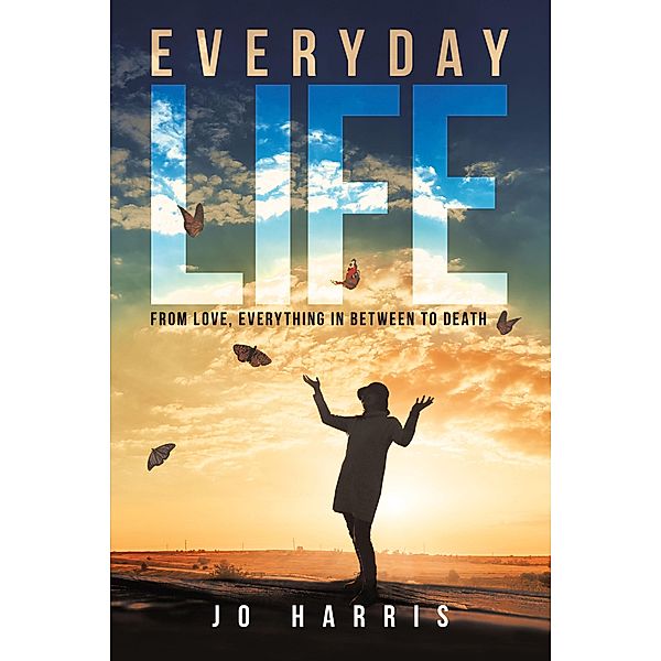 Everyday Life, Jo Harris