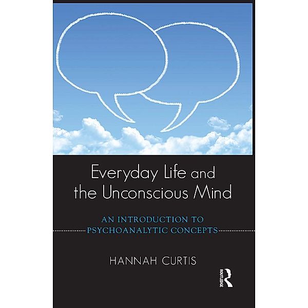 Everyday Life and the Unconscious Mind, Hannah Curtis