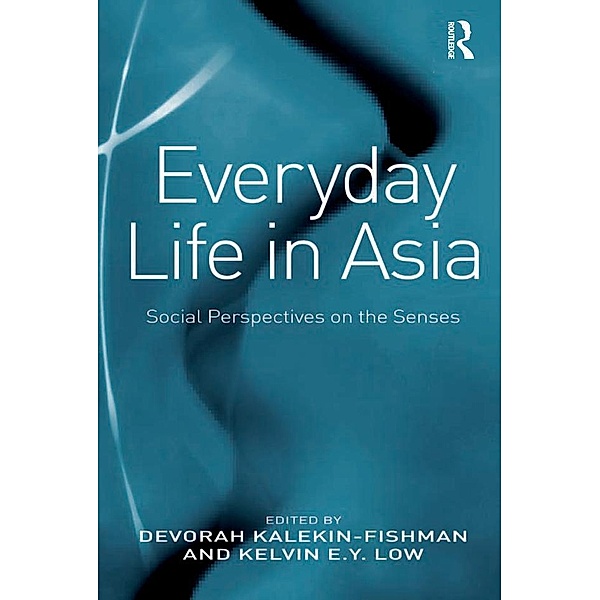 Everyday Life in Asia, Devorah Kalekin-Fishman