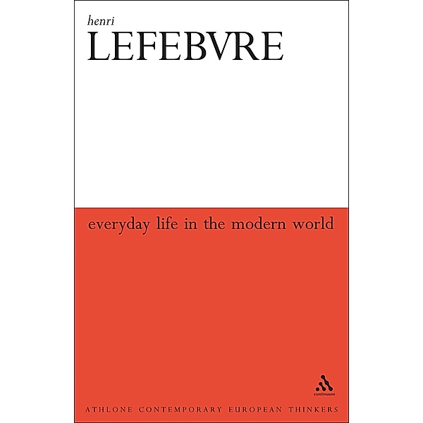 Everyday Life in the Modern World, Henri Lefebvre