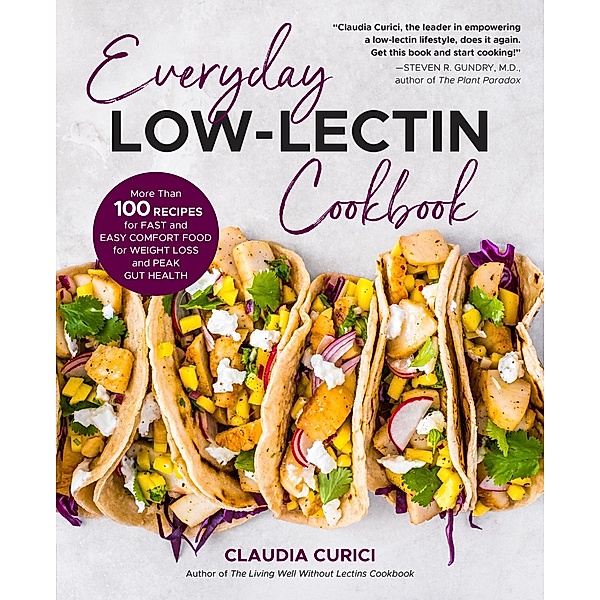 Everyday Low-Lectin Cookbook, Claudia Curici